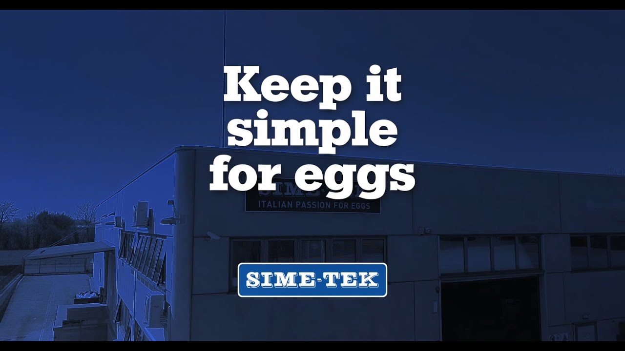 SIME-TEK: Keep it simple for eggs