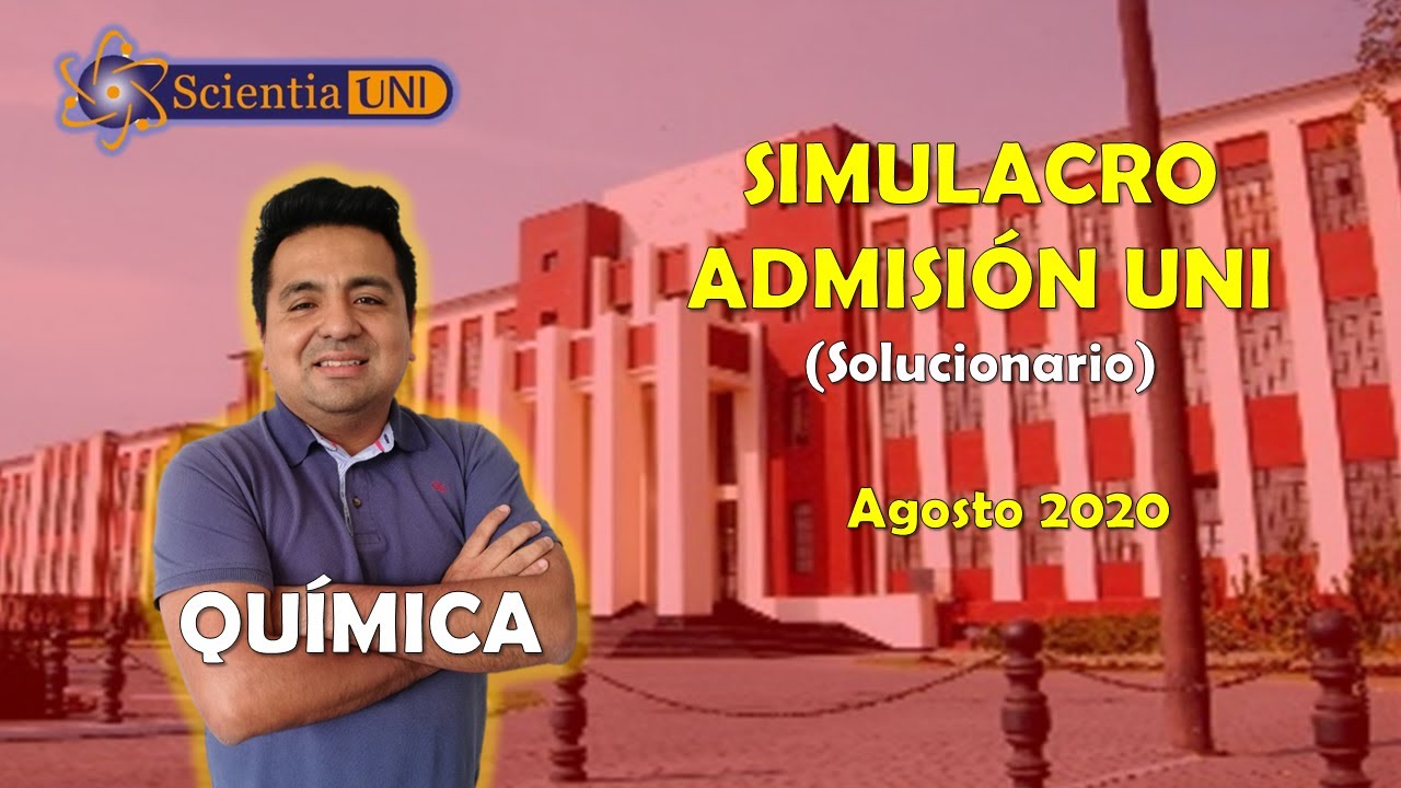 SIMULACRO UNI AGOSTO 2020   QUÍMICA
