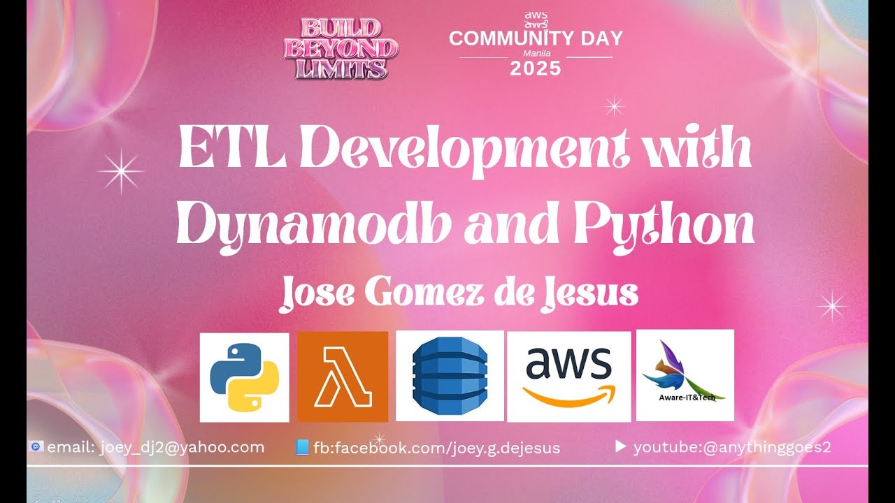 День сообщества AWS в Маниле 2025 — Разработка ETL с использованием DynamoDb и Python от Джои Гом...