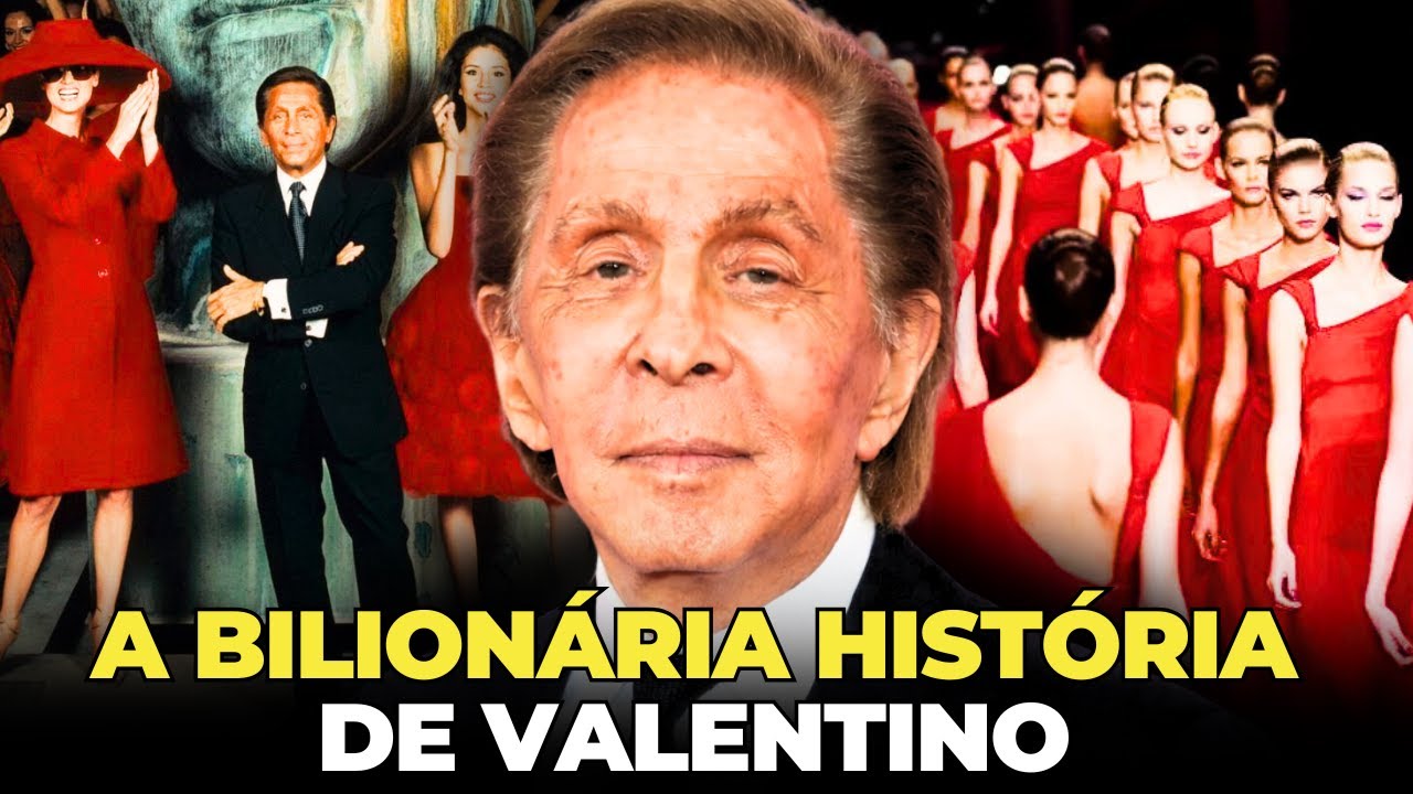 O IMPÉRIO BILIONÁRIO DE VALENTINO GARAVANI - A HISTÓRIA DE VALENTINO