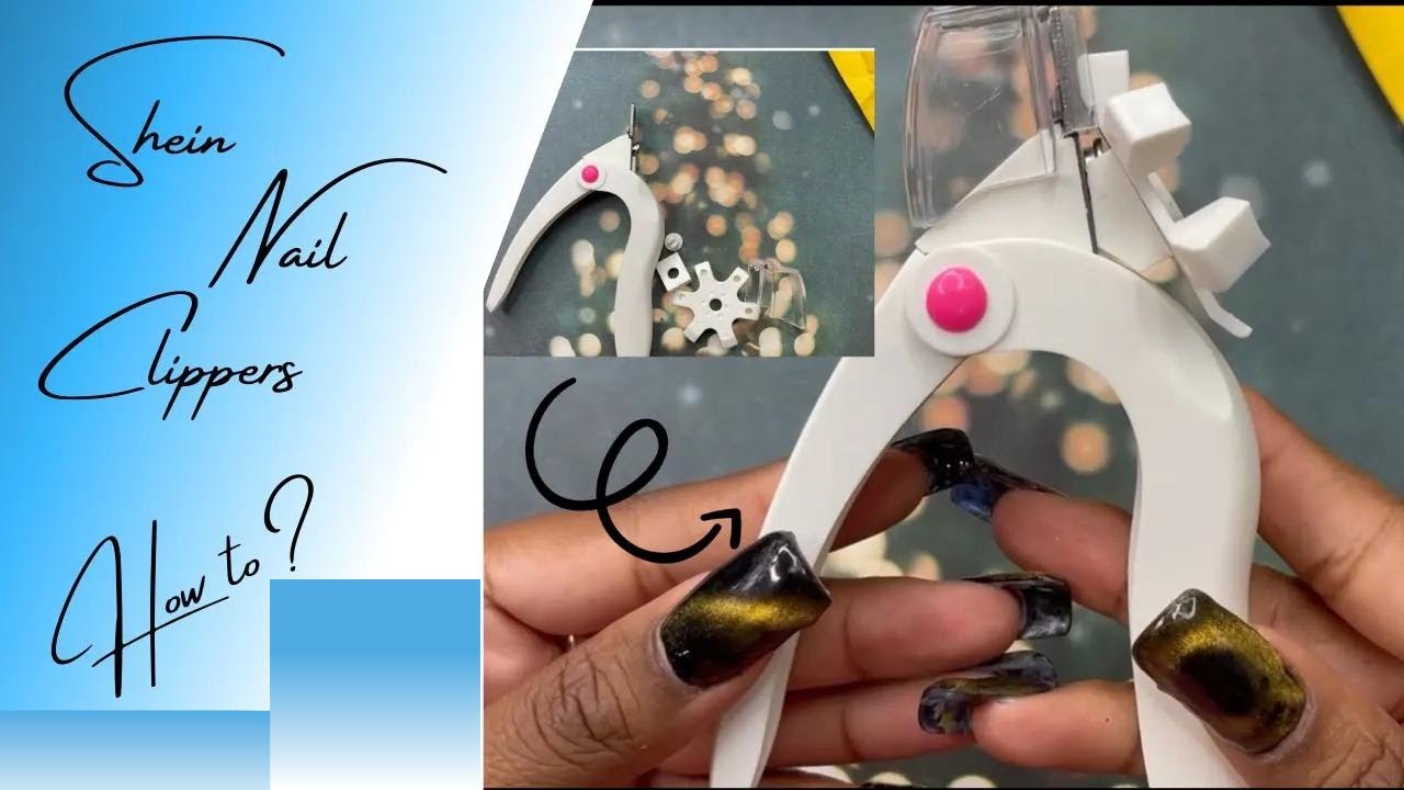 Shein Nail Chippers | Where Are My Instructions ￼|How To Put These Shein Same Size Clippers Together
