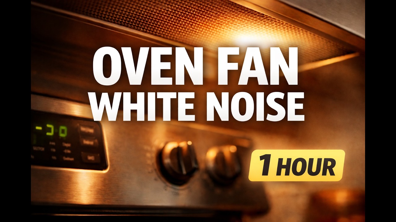 🎧 Oven Fan White Noise – Steady Kitchen Vent Sound for Sleep (1 Hour)