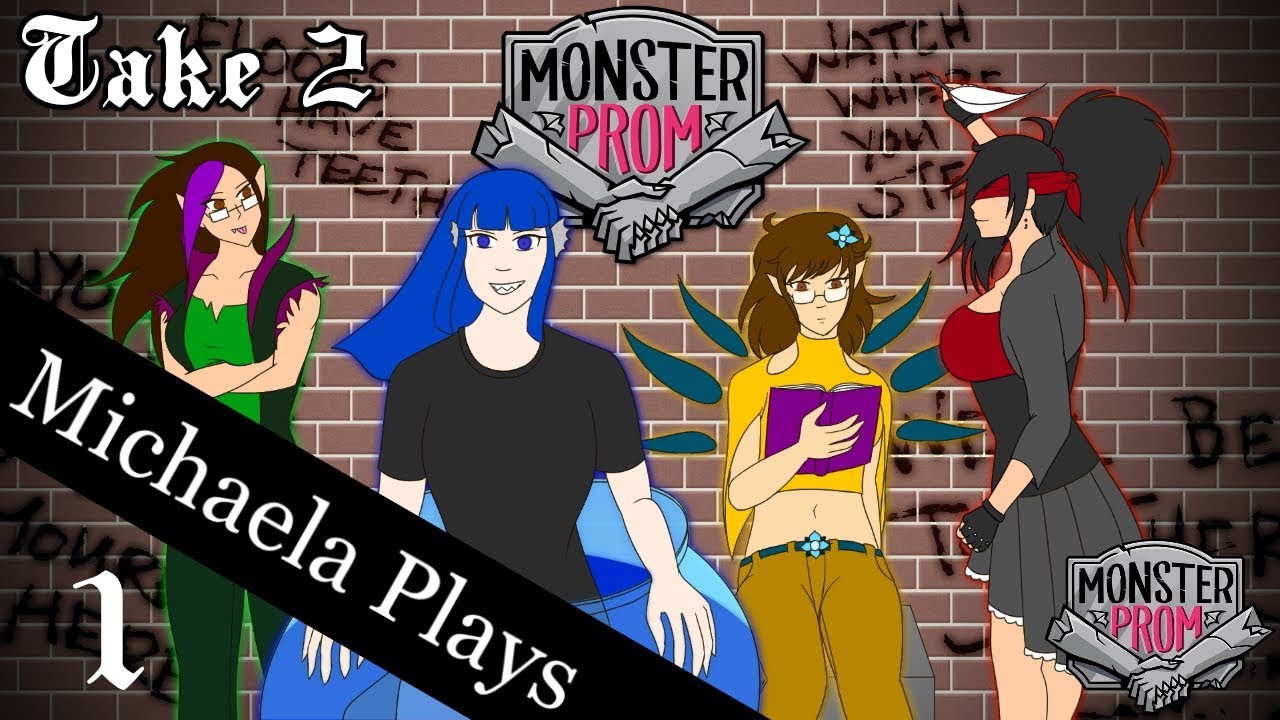 『Michaela Plays』Monster Prom w/ Girl Squad - Take 2 Part 1