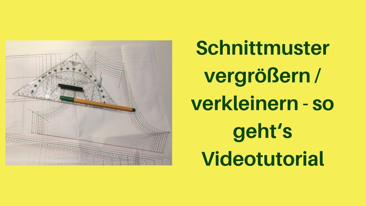 Schnittmuster vergrößern - so geht's Videotutorial