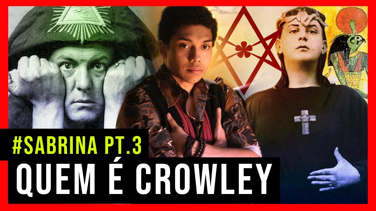 NAMORADO DO AMBROSE? Conheça Crowley, o ocultista mais famoso de todos | Entendendo Sabrina pt. 3