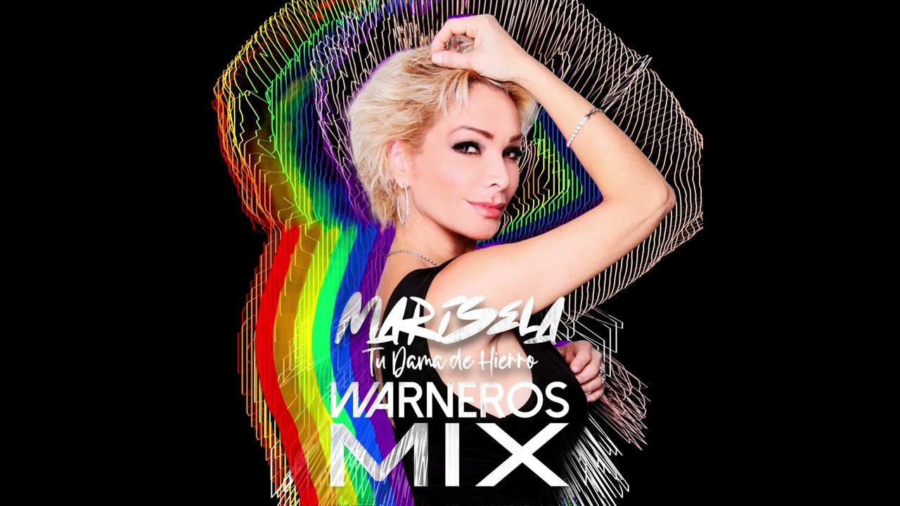 Marisela - Tu Dama de Hierro (Warneros Mix)