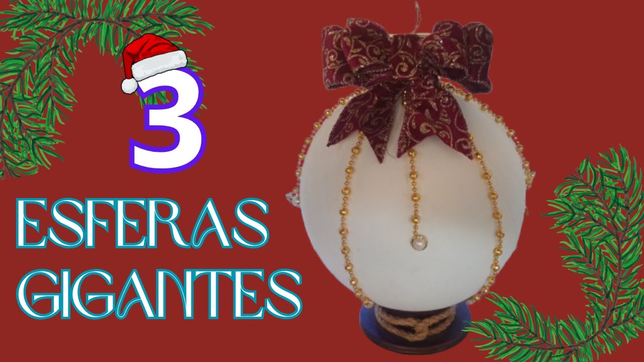 🎄 3 ESFERAS GIGANTES - NOVEDOSOS diseños🎈 | Decoración NAVIDEÑA ELEGANTE paso a paso