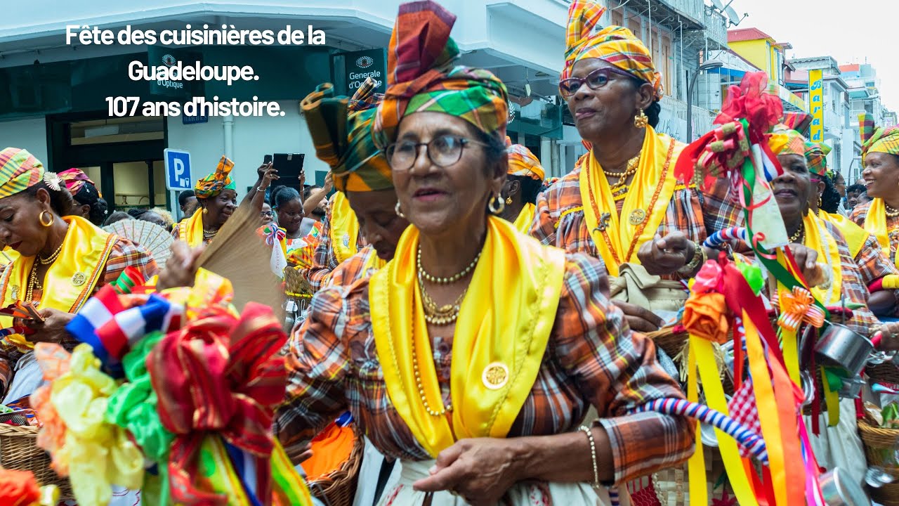 Fête des cuisinières de la Guadeloupe. 107 ans d'histoire.