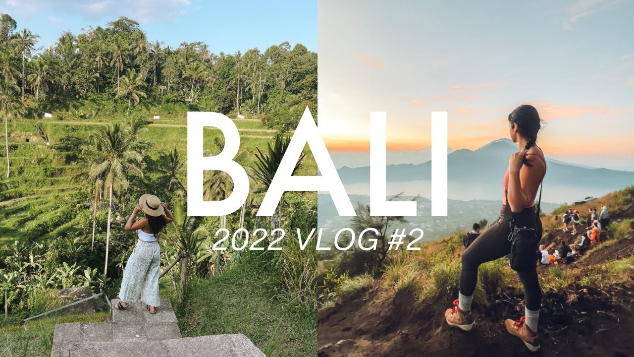 BALI 2022 | Vlog #2 Travel with me to Ubud, Balinese Cooking Class, Mount Batur Sunrise Hike