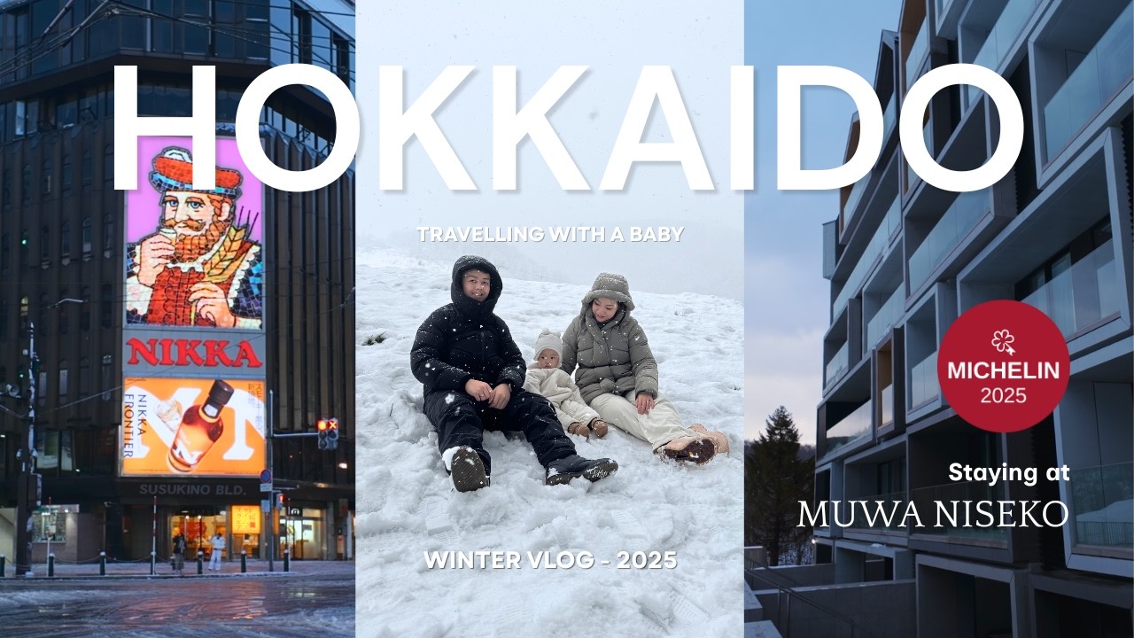 Hokkaido Itinerary Traveling with Baby | Snow in Sapporo, Otaru, and Staying at Muwa Niseko