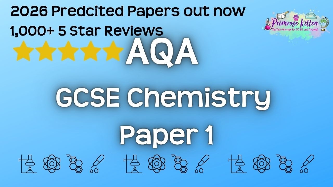 The Whole of AQA GCSE Chemistry Paper 1 | 19th May 2025