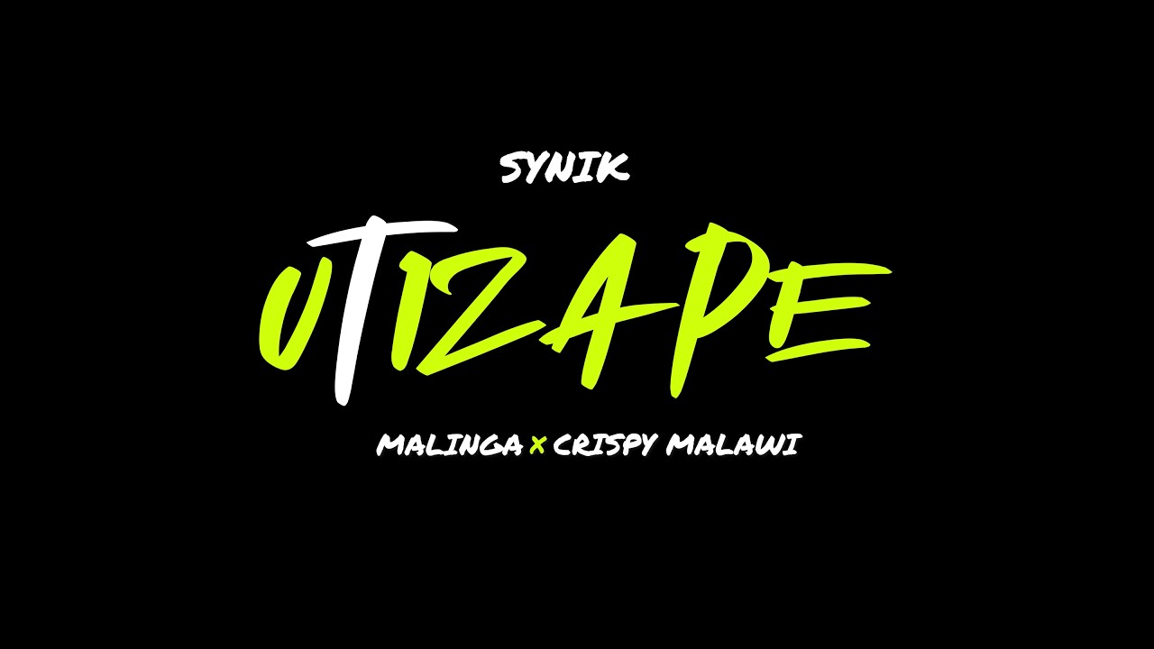 Synik - Utizape Feat Malinga & Crispy Malawi