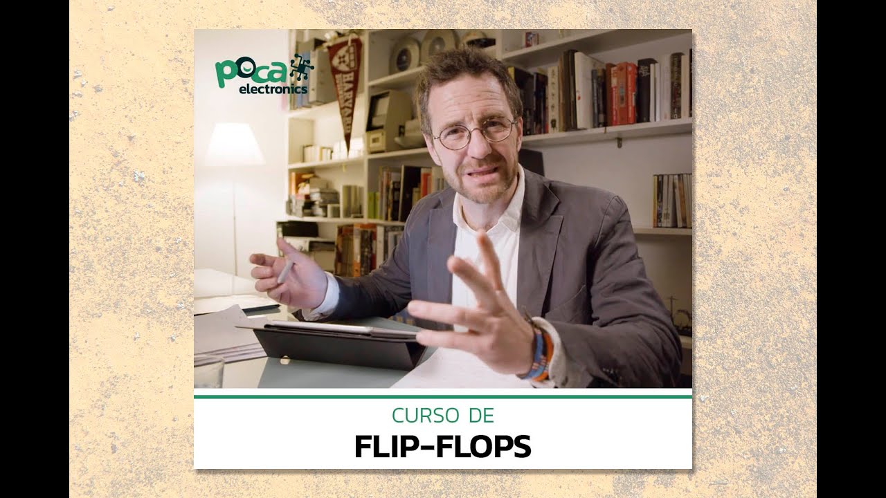 Curso de Flip Flops (o biestables)