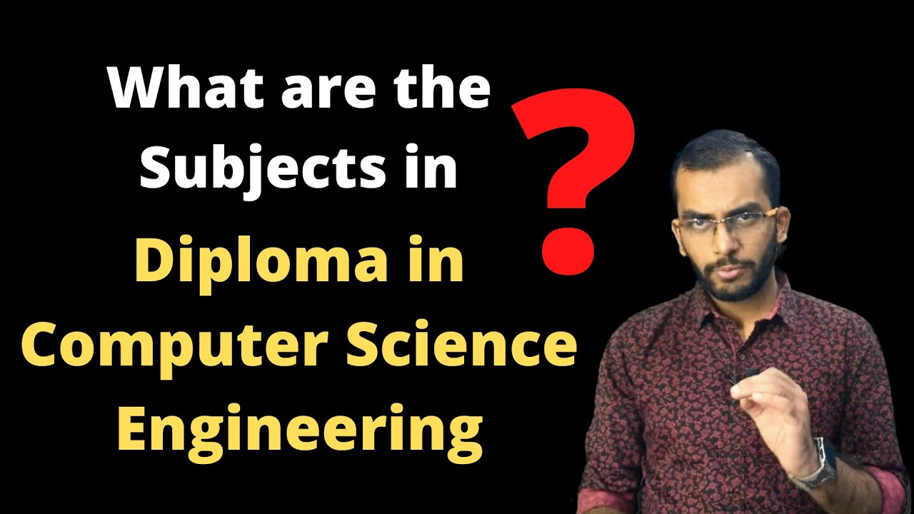 What are the Subjects in Diploma in Computer Science Engineering? All Semester Subjects in Detail ✅