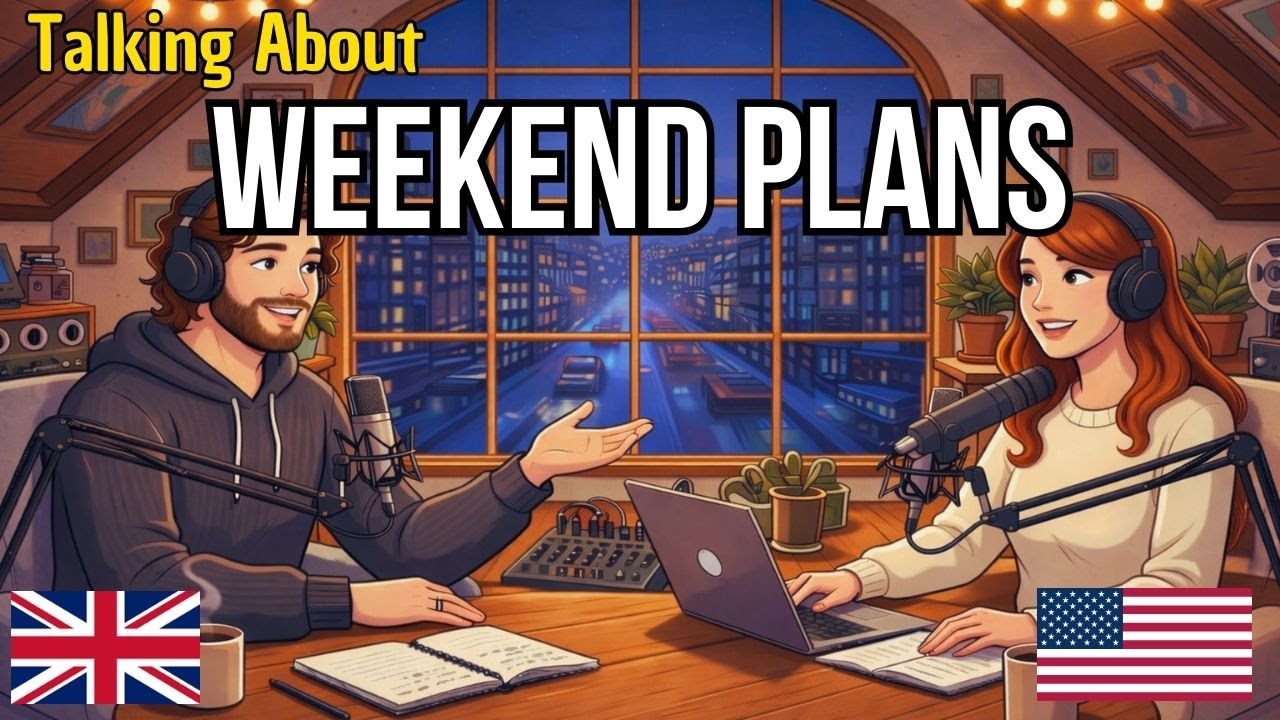 How to Talk About Your Weekend Plans in January in English | English Conversation Practice