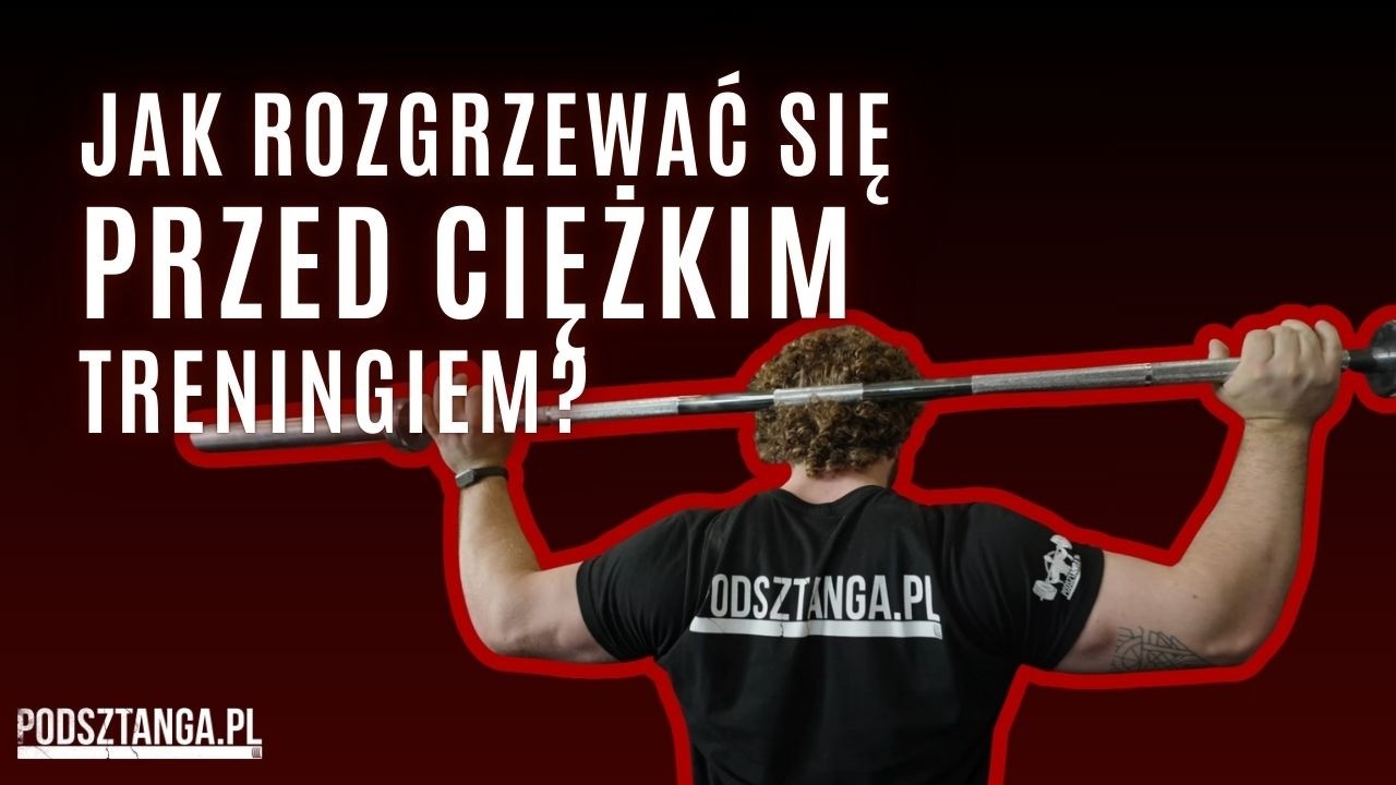 Rozgrzewka do mocnego treningu - popraw swój performance