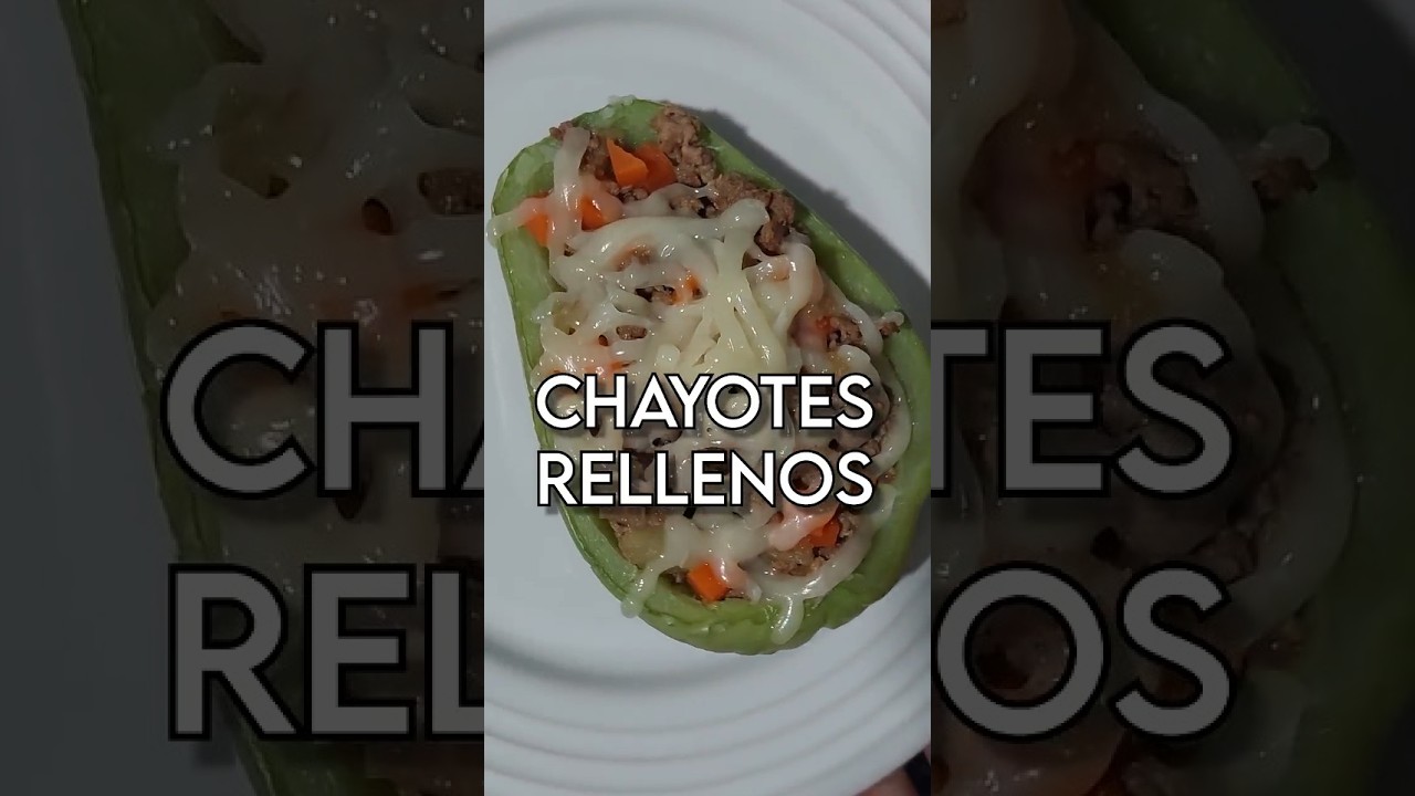 Chayotes rellenos deliciosos #shorts #recetas #nutricion #receta