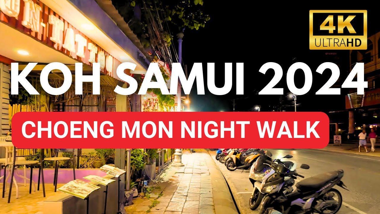 How is Nightlife in Choeng Mon, Koh Samui in 2024? 🇹🇭