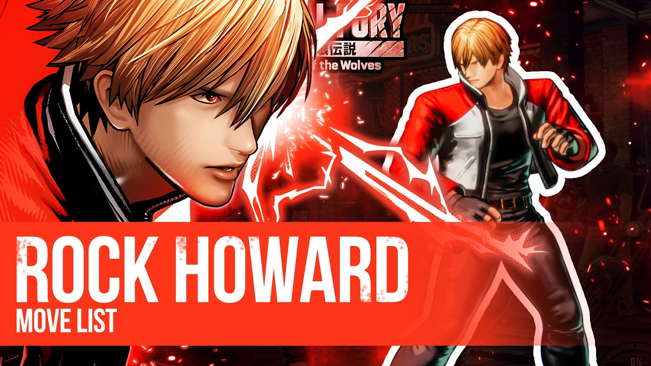 ROCK HOWARD MOVE LIST - Fatal Fury: City of the Wolves (COTW)