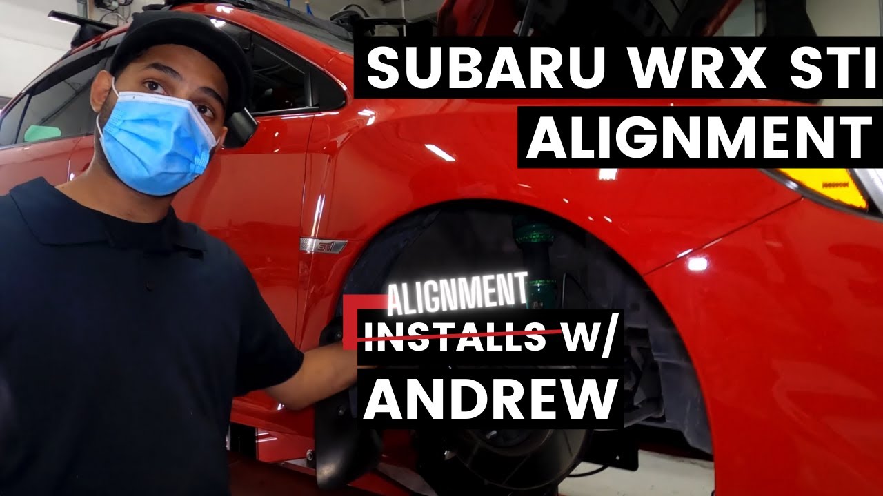 Alignment with Andrew: Subaru WRX STI