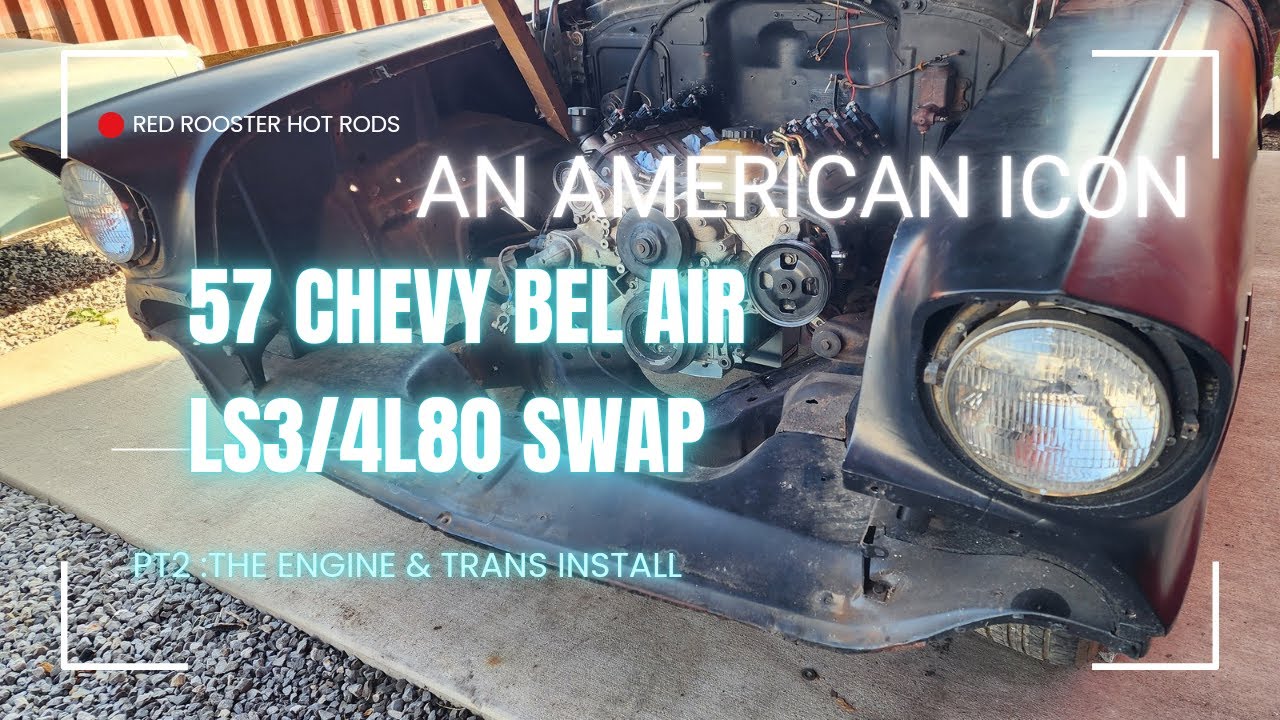 LS Swapping a Chevy Icon (57 Chevy Bel Air Ls3 Swap Pt:2)