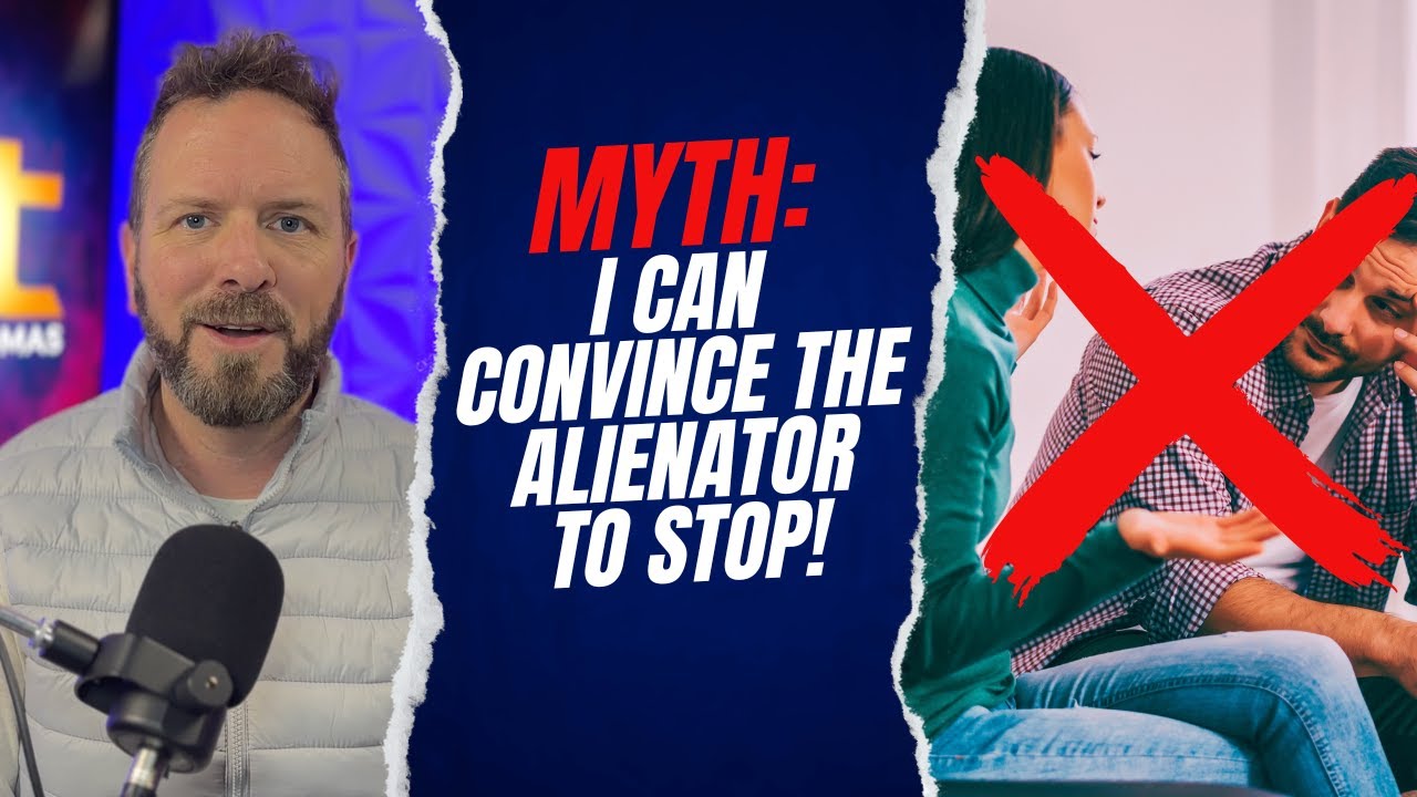 Myth: I Can Convince the Alienator to Stop I Ryan Thomas