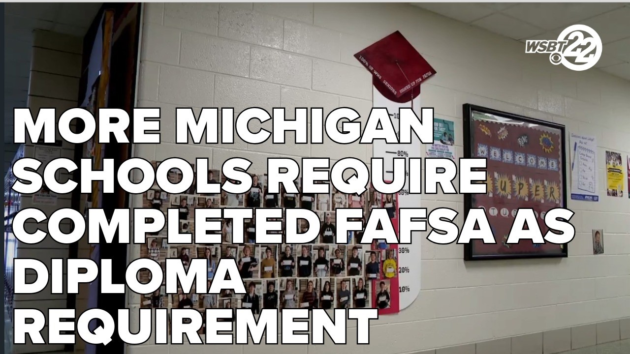 Operation Education: More Michigan schools require completed FAFSA as diploma requirement