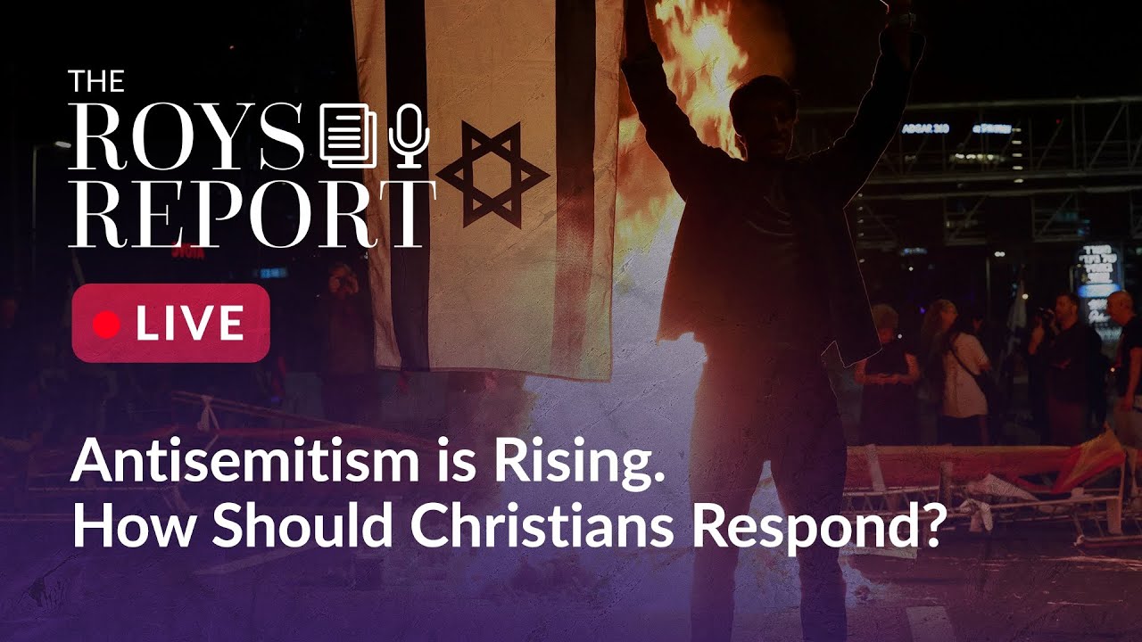 Antisemitism is Rising. How Should Christians Respond?