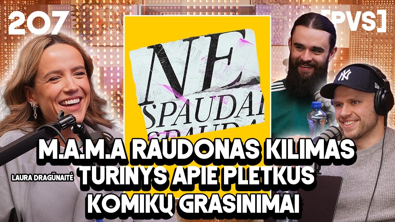 PVS #207 LAURA DRAGŪNAITĖ (Raudonas kilimas, komikų grasinimai)