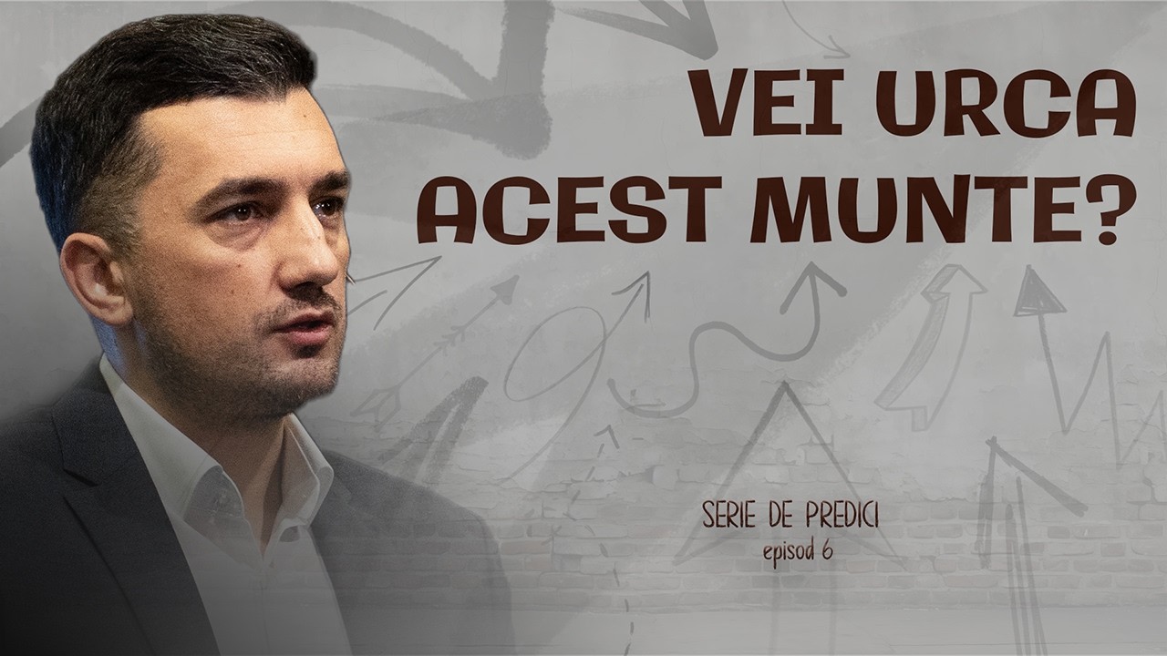 Un munte înalt pentru văile adânci ale vieți | Dorel Coraș | Geneza Oradea