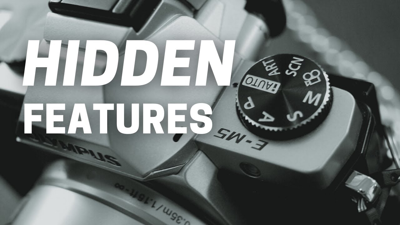 5 Hidden Features in Olympus OM-D Cameras