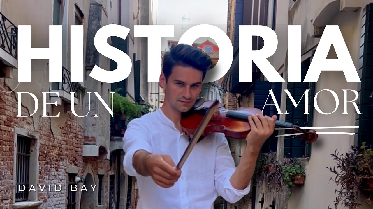 Historia de un Amor - David Bay