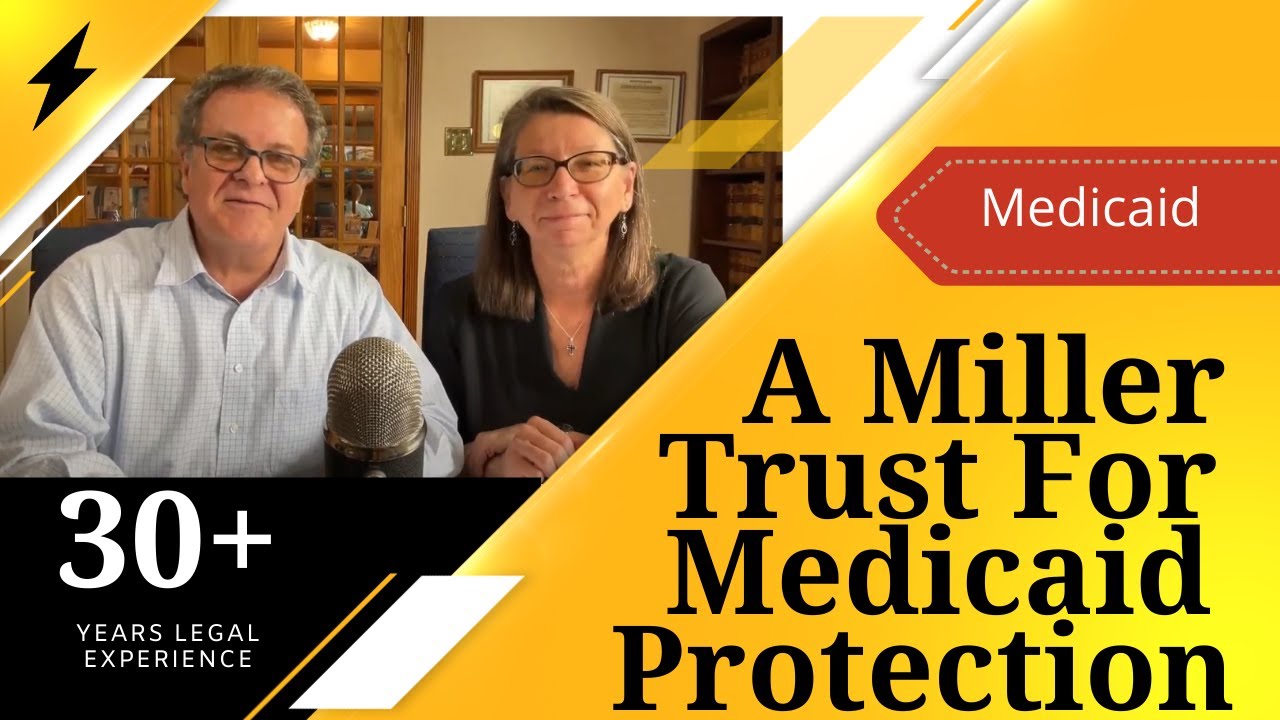 Using A Miller Trust For Medicaid Protection | Elder Law Practice
