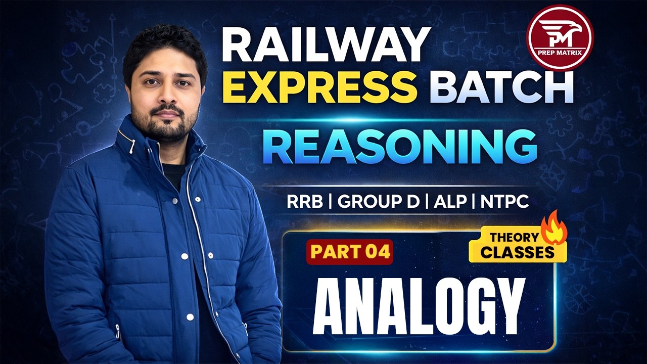 RRB NTPC 2026 | ALP | Group D | Railway Foundation Batch | Reasoning by Rahul Sir | Analogy 04