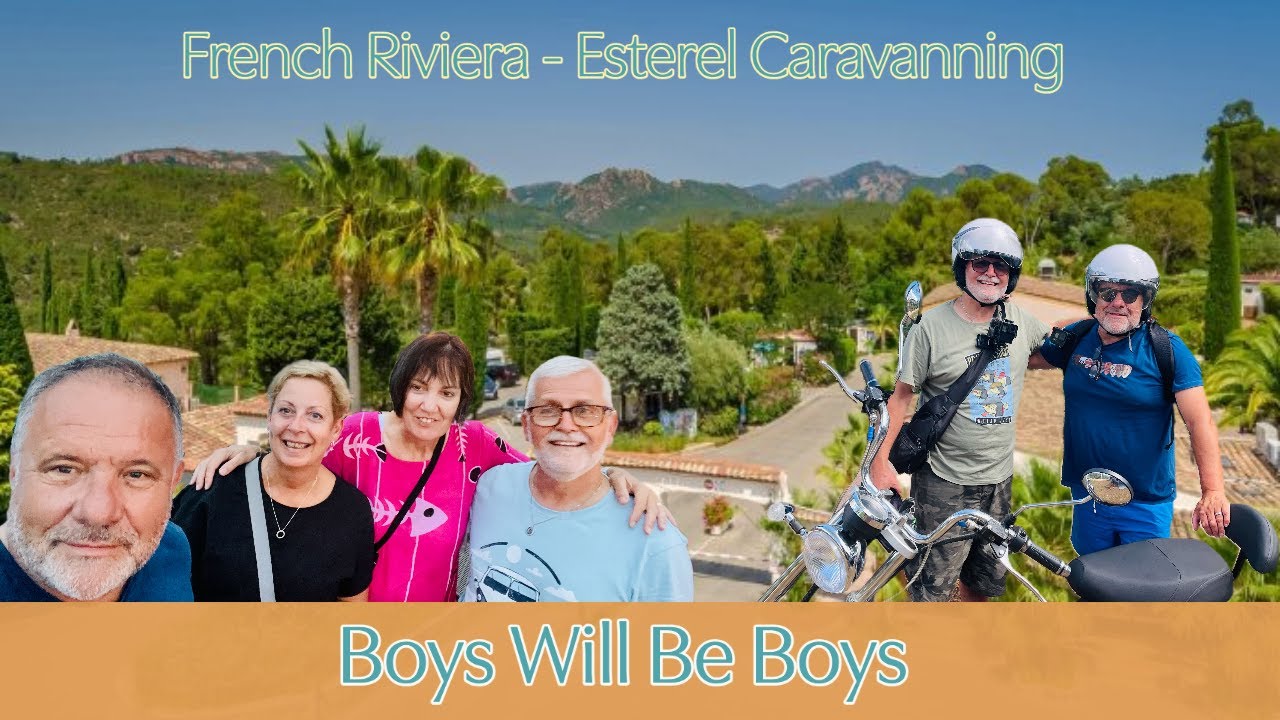 French Riviera - Esterel Caravanning | Boys Will be Boys