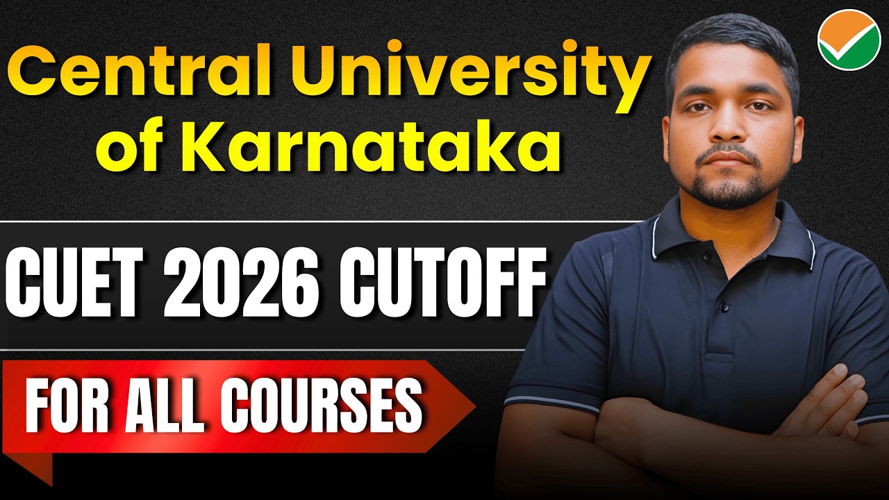 Central University of Karnataka CUET 2026 Cutoff For All Courses | CUK CUET Safe Score