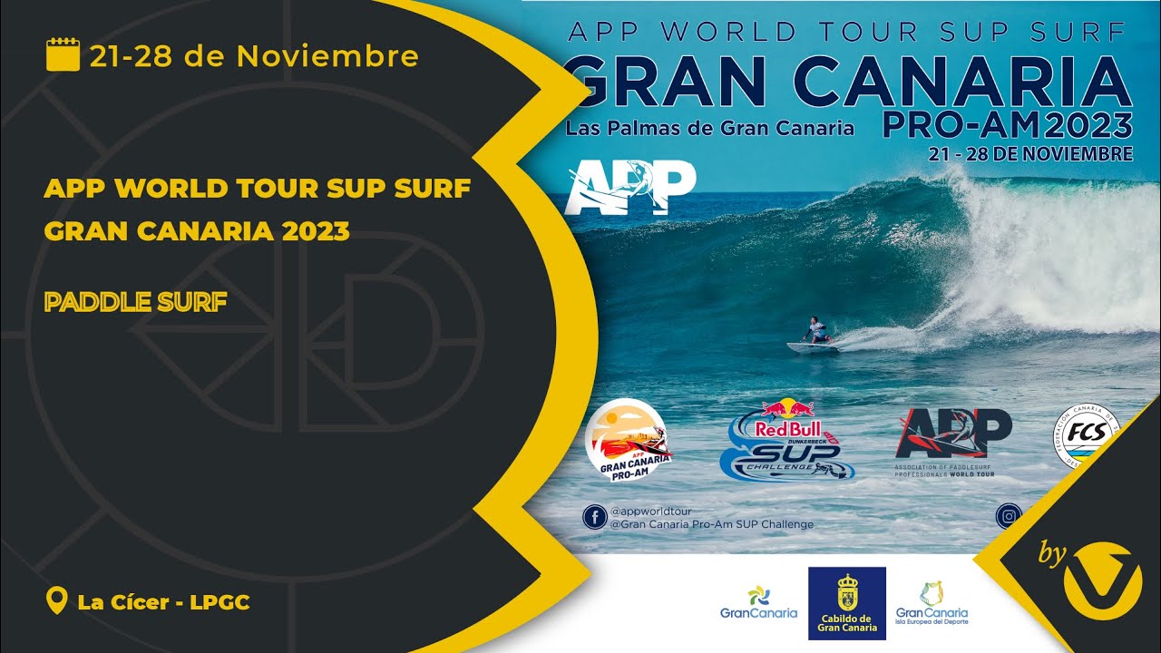 CANAL 1 - PADDLE SURF - APP WORLD TOUR SUP SURF GRAN CANARIA 2023