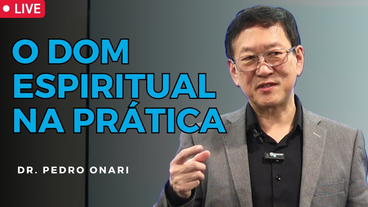 Coloque seu DOM ESPIRITUAL em prática - Dr. Pedro Onari │ Psicanálise Cristã