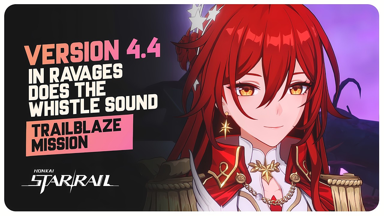 Honkai Star Rail - Version 4.4 Trailblaze Mission Main Story Quest (Full Playthrough)