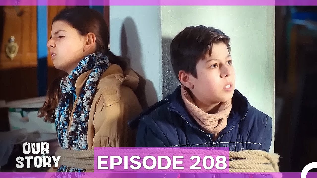 Our Story Episode 208