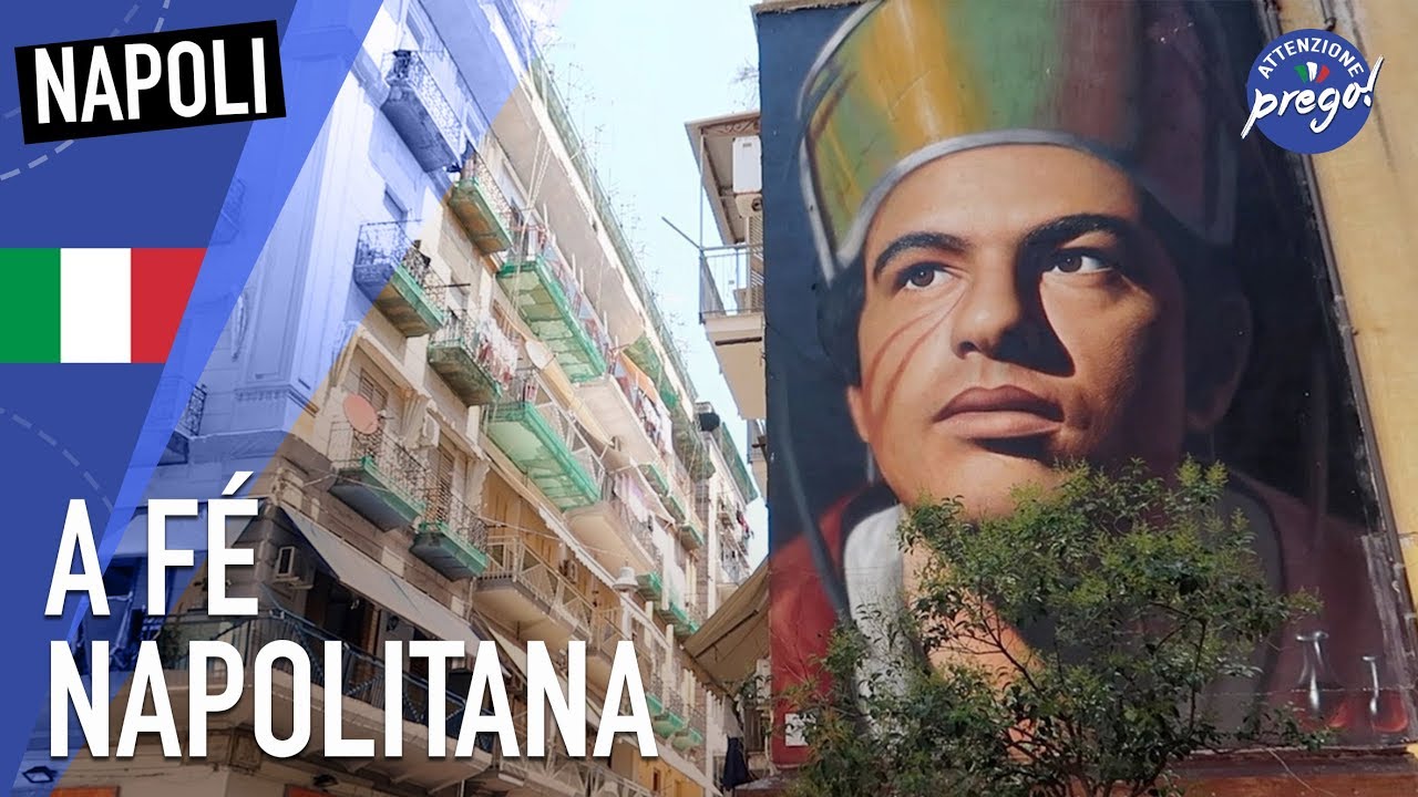 #NAPOLI | A fé urbana napolitana