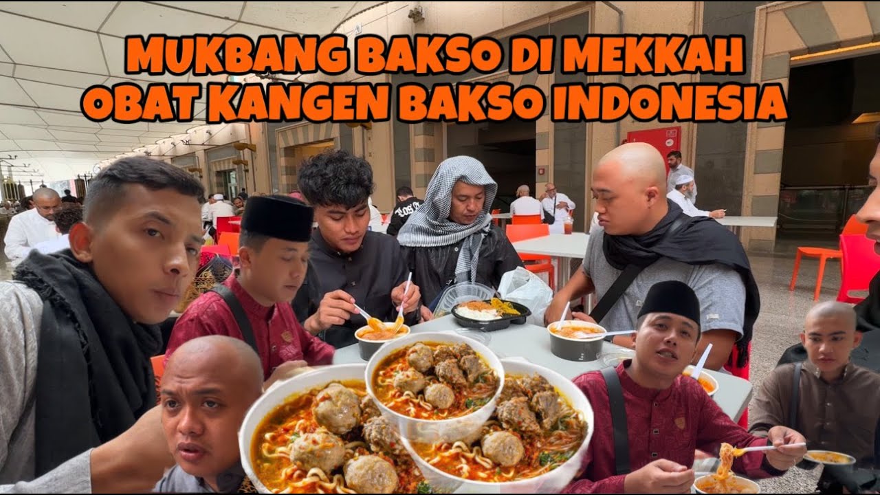 REKOMENDASI BAKSO DI MEKAH !!