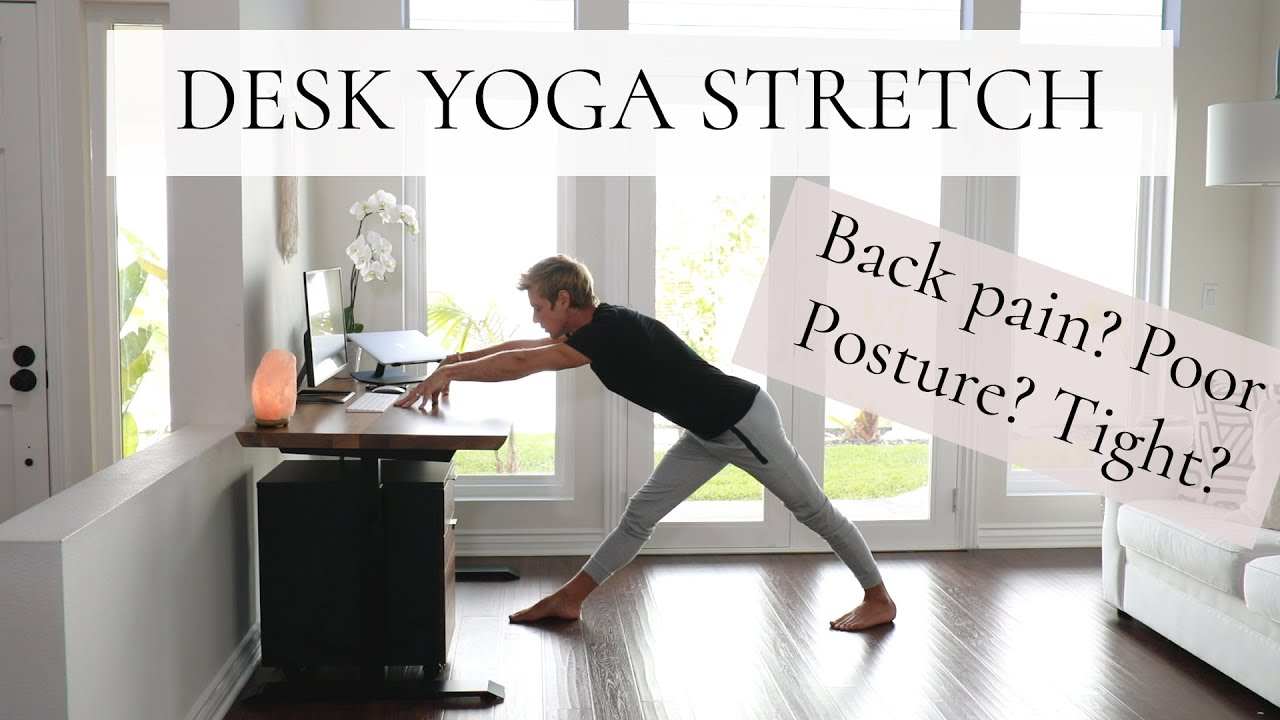 Desk Yoga | Home Office Stretches for Posture, Back Pain & Soreness