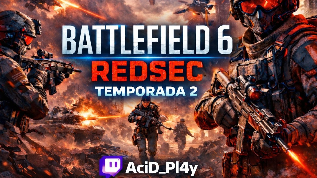 🚨 ✅💥 BATTLEFIELD 6 | REDSEC | JUGANDO TEMPORADA 2 ✅💥 ¡LET’S GO!🚨