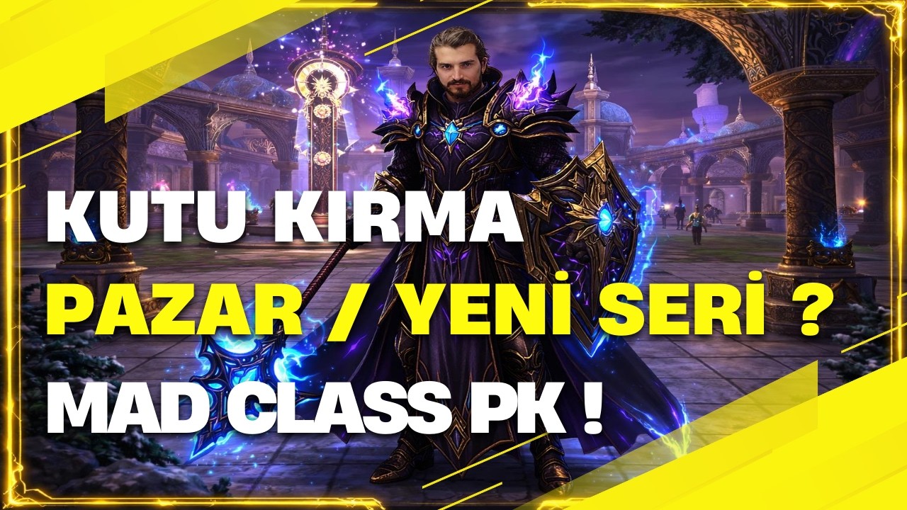 KUTU KIRMA / PAZAR FİYATLARI / YENİ SERİ NE OLSUN / MAD CLASS PK ! #homekoworld #deathko #ko4fun