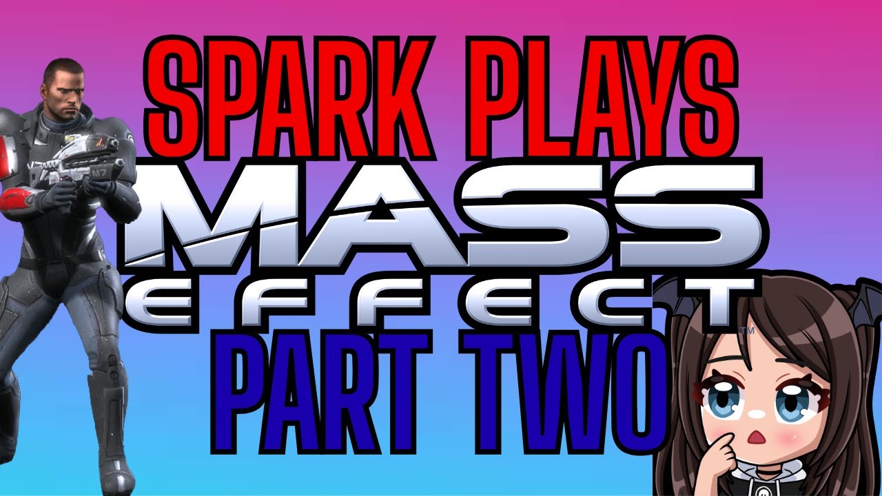 I Get Lost So Easy - Mass Effect - Part 2