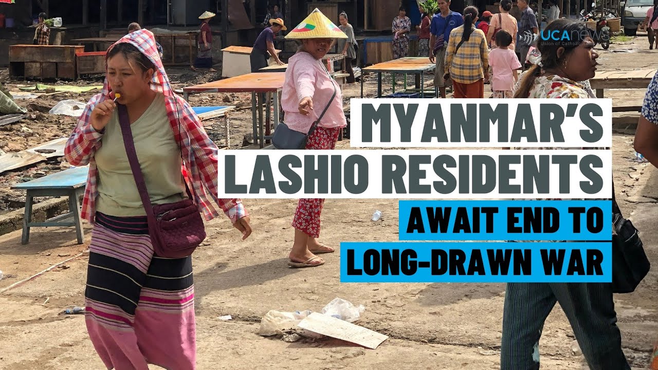 Myanmar’s Lashio residents wait for an end to long drawn war