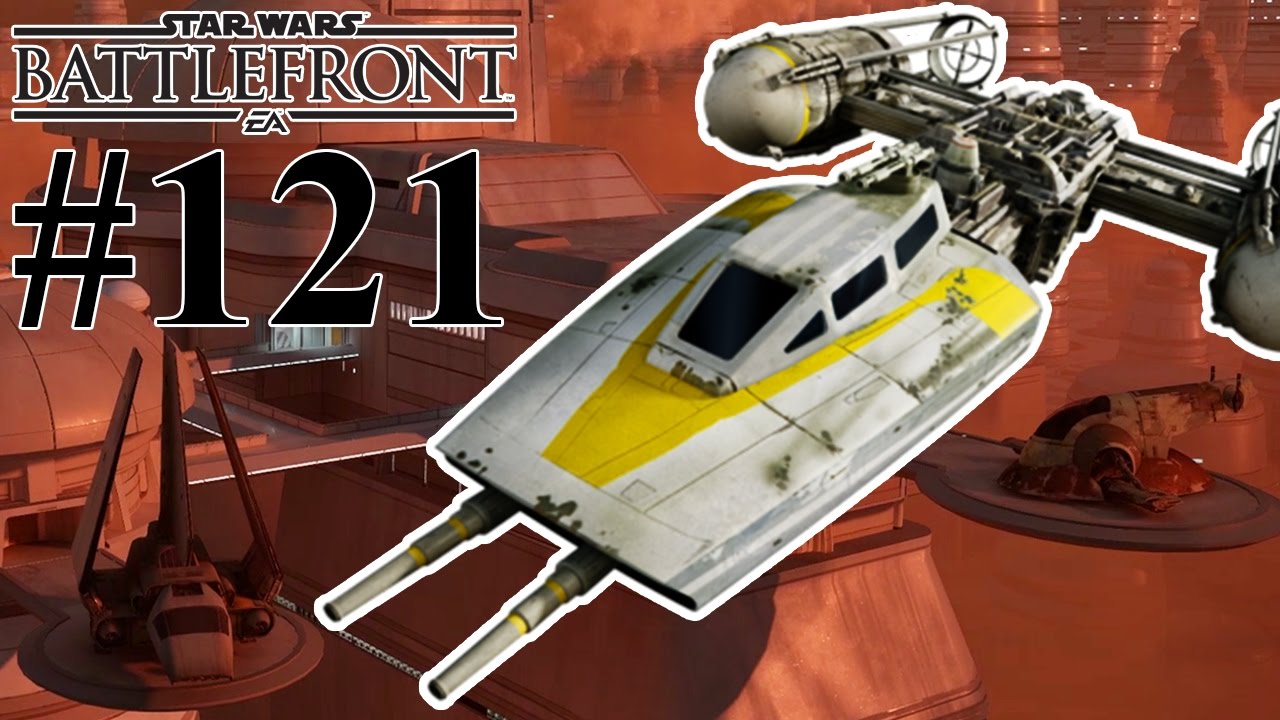 STAR WARS BATTLEFRONT #121 Y-Wing Luftunterstützung ★ Let's Play Star Wars Battlefront [Deutsch]