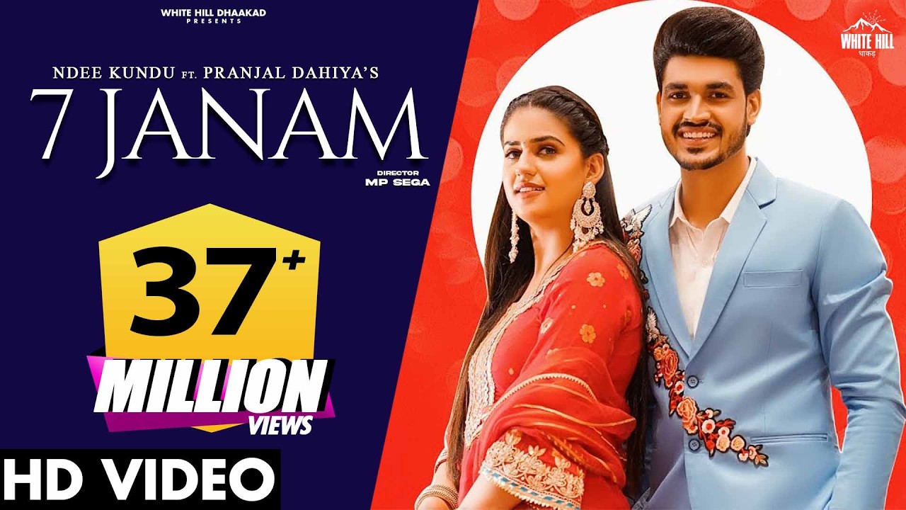 7 JANAM (Official Video) Ndee Kundu | Pranjal Dahiya | MP Sega |  Haryanvi Songs Haryanavi 2021