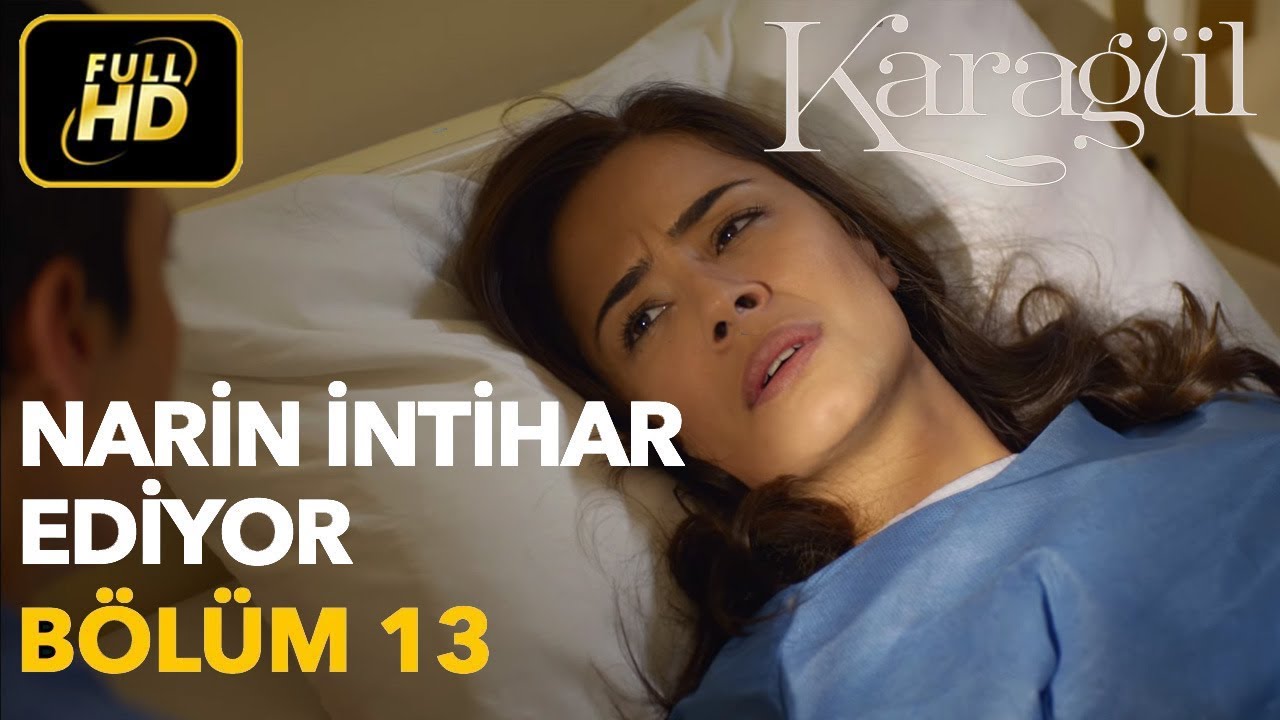 Karagül 13. Bölüm / Full HD (Tek Parça) - Narin'in Ölümle Dansı
